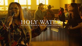 We The Kingdom amp Tasha Cobbs Leonard – Holy Water Church Sessions [upl. by Nwahsal]