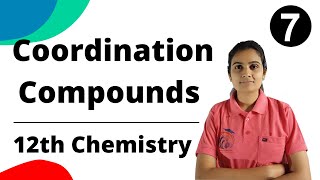 Coordination Compounds Class 12th Chemistry Part 7 [upl. by Robina]