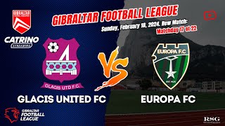 Glacis United FC  Europa FC  Gibraltar Football League 2324  Matchday 17 [upl. by Wenona478]