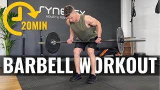 20min Barbell Workout FOLLOW ALONG [upl. by Denison]