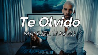 Manuel Turizo  Te Olvido Letra [upl. by Nnel410]