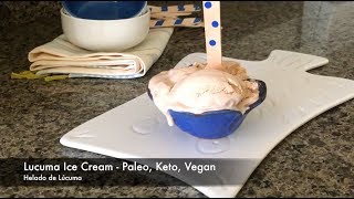 Lucuma Ice Cream  Dairy free Paleo Keto [upl. by Coletta217]