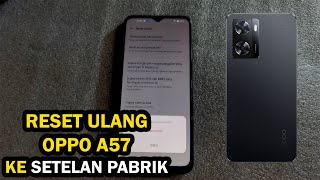 Reset Ulang Oppo A57 Ke Setelan Pabrik [upl. by Nyrhtac]