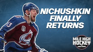 Nichushkin finally returns  Mile High Hockey Podcast [upl. by Laspisa]