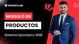 MODULO DE PRODUCTOS  Spondylus WEB [upl. by Cherrita]