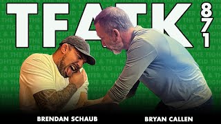 Brendan Schaub amp Bryan Callen ask Did Ya Have Fun Though  TFATK Ep 871 [upl. by Beauregard]