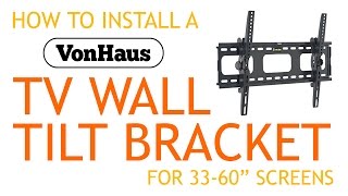 How to install a Von Haus TV Wall Tilt Bracket for 3360quot screens using Gripits [upl. by Kelly]