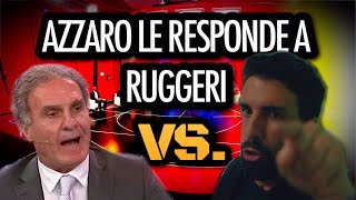 💣 AZZARO LE RESPONDE A RUGGERI ☄️ [upl. by Ynaoj]