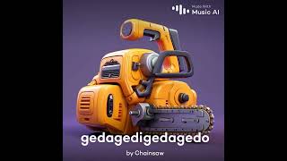 chainsaw gedigedagedigodao ai cover gedagedigedagedo [upl. by Jansen719]