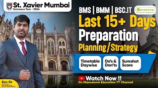 St Xaviers BMS Entrance Exam XET 2024 Last 15 Days Preparation Strategy  Dos amp Dont Timetable [upl. by Acinonrev]