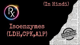 IsoenzymesLDHCPKALP [upl. by Glennie]