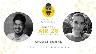 Episode 3 Part 1  Anjali Sohal  AIR 28 CEED 2020  Living the Dream Season 2 [upl. by Eve]