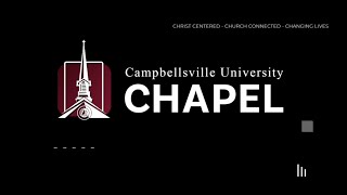 Campbellsville University Chapel  9232020 [upl. by Yelsa391]