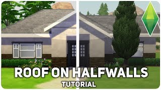 Split Level Roofing  The Sims 4 Tutorial  Roofs amp Halfwalls [upl. by Hendel]