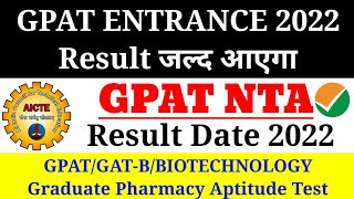 GPAT Entrance Result 2022GPAT Result Date 2022 Graduate Pharmacy Aptitude Test GPAT NTAGPAT 2022 [upl. by Alroi772]