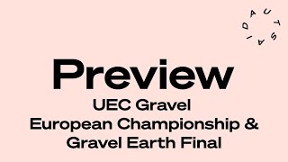 Preview UEC Gravel European Championship amp Gravel Earth Final  Autsaid Podcast [upl. by Hcir437]