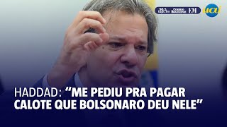 Haddad rebate deputado e cita Zema sobre prejuízos de Bolsonaro aos estados [upl. by Inail]