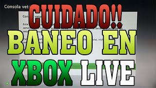 CUIDADO Baneo en XBOX LIVE no hagas esto [upl. by Marlyn356]