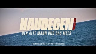 10 Jahre Haudegen Bonusalbum quotDer alte Mann und das Meerquot Official Video [upl. by Gromme]