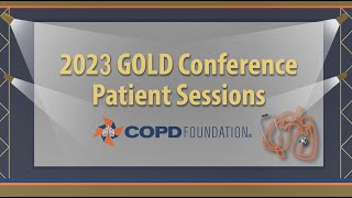 2023 GOLD Conference Patient Sessions [upl. by Armelda]