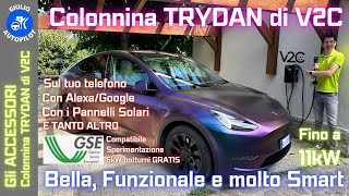 Installo Colonnina Trydan di V2C Dalla Spagna la colonnina più SMART per la tua Auto ELETTRICA [upl. by Acirretal]