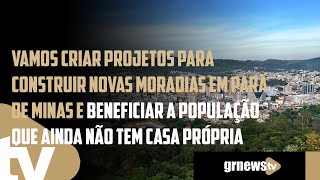 Vamos construir novas moradias em Pará de Minas e beneficiar a população que não tem casa própria [upl. by Ahseeyt848]