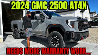 My Brand New 2024 GMC Sierra 2500 AT4X Just Got Warranty Work Done And Now Needs To Go Back [upl. by Chelsie]