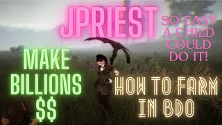 how to start Farming in BDO FT Little Priest [upl. by Grindlay]