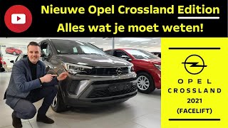 Alles over de nieuwe Opel Crossland Edition  Opel Crossland 2021 review [upl. by Ydnat]