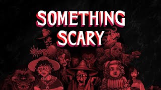 Curses from the Coven  The Something Scary Podcast  Snarled  Ep 366 [upl. by Skipp]