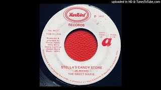 The Sweet Marie  Stellas Candy Store  Yard Bird 45 1972 Hard Rock [upl. by Dorene]