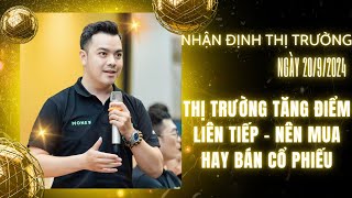 Thị trường tăng điểm liên tiếp  Nên mua hay bán cổ phiếu [upl. by Shaine]