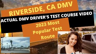 ACTUAL TEST ROUTE Riverside CA DMV 2023 Course Behind The Wheel Drivers License Road Driving Exam [upl. by Esinereb]