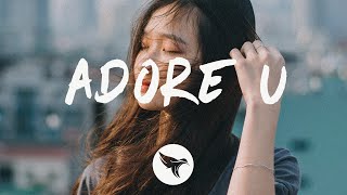 Khalid  Adore U Lyrics [upl. by Sladen]