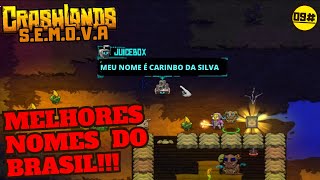 melhores nomes para dar ao filho  CrashLands 09 [upl. by Ellehcram]