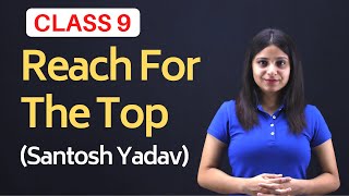 Reach for The Top Class 9  Santosh Yadav Class 9  Reach for The Top Santosh Yadav  ExtraClass [upl. by Alison]