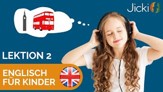 🇬🇧 Englisch lernen für Kinder  mit spannenden Geschichten Lektion 2 [upl. by Arley707]