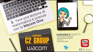 Fare lezione di matematica e scienze con le tavolette grafiche Wacom One 3  C2 Group [upl. by Yadsendew]