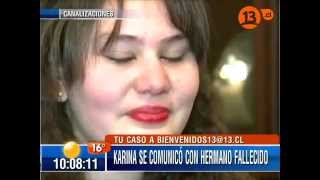 Canalizaciones Karla contacto a su hermano Programas 13 Bienvenidos [upl. by Yortal]