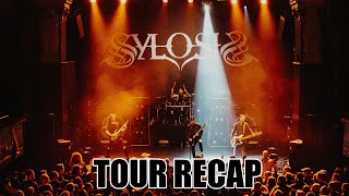 Sylosis Tour Recap [upl. by Florin825]