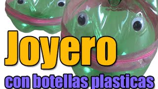 Joyero con botellas plasticas Reciclaje [upl. by Hernandez]