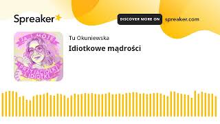 Idiotkowe mądrości [upl. by Harol]