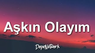 Simge  Aşkın Olayım SözleriLyrics [upl. by Barbette]