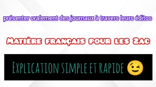 présenter oralement des journaux à travers leurs éditos Français 2ac [upl. by Gregg207]