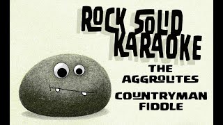 The Aggrolites  Countryman Fiddle karaoke [upl. by Adebayo]