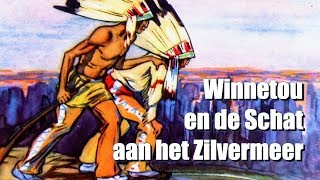 Avontuur in het Wilde Westen Het Spannende Verhaal van Winnetou en de Schat aan het Zilvermeer [upl. by Ahtan]