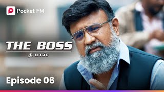 Avamaanam  அவமானம்  The Boss  Episode 6  Tamil  Trending Videos  Pocket FM [upl. by Feigin801]