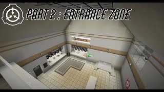 Minecraft SCP Site Presentation Ep2 Entrance Zone [upl. by Caras]