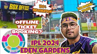 Eden Gardens Tickets Booking IPL 2024 । Full Information For Offline amp Online Tickets । IPL 2024 [upl. by Aztiray]