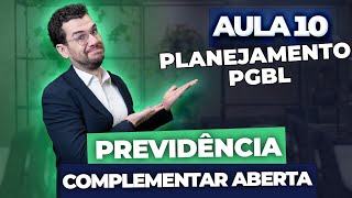 Aula 10  PREVIDÊNCIA COMPLEMENTAR ABERTA Planejamento PGBL CPA10 CPA20 CEA CFP® [upl. by Noynek]